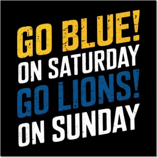 Go Blue Go Lions Michigan Wolverines & Detroit Lions Posters and Art
